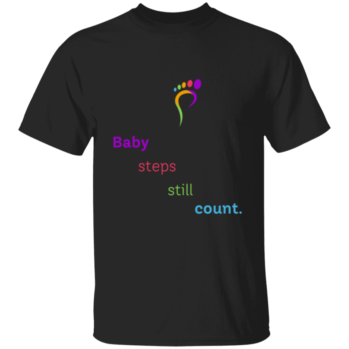 Baby Steps Still Count Unisex T-shirt
