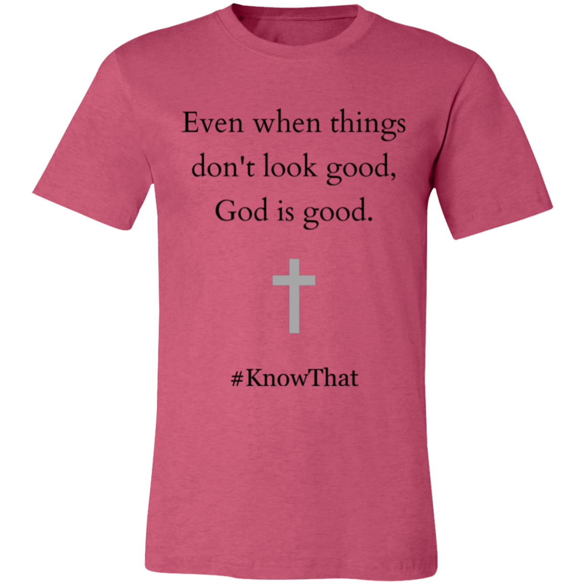 God is good T-Shirt (Black text)