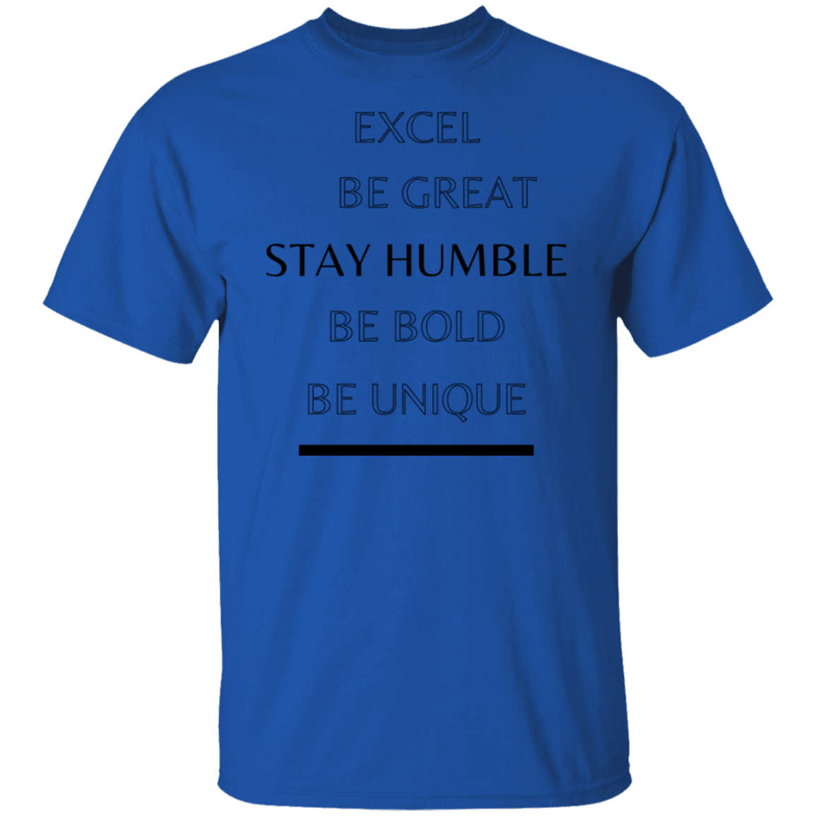 Stay humble T-Shirt