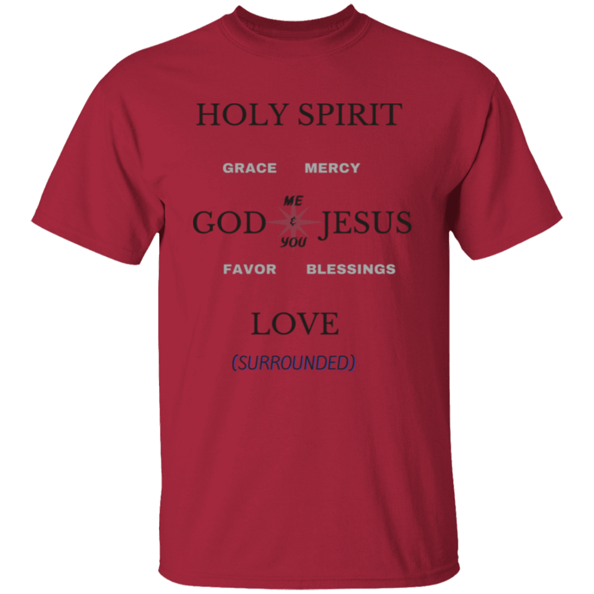 Surrounded by God's love T-Shirt