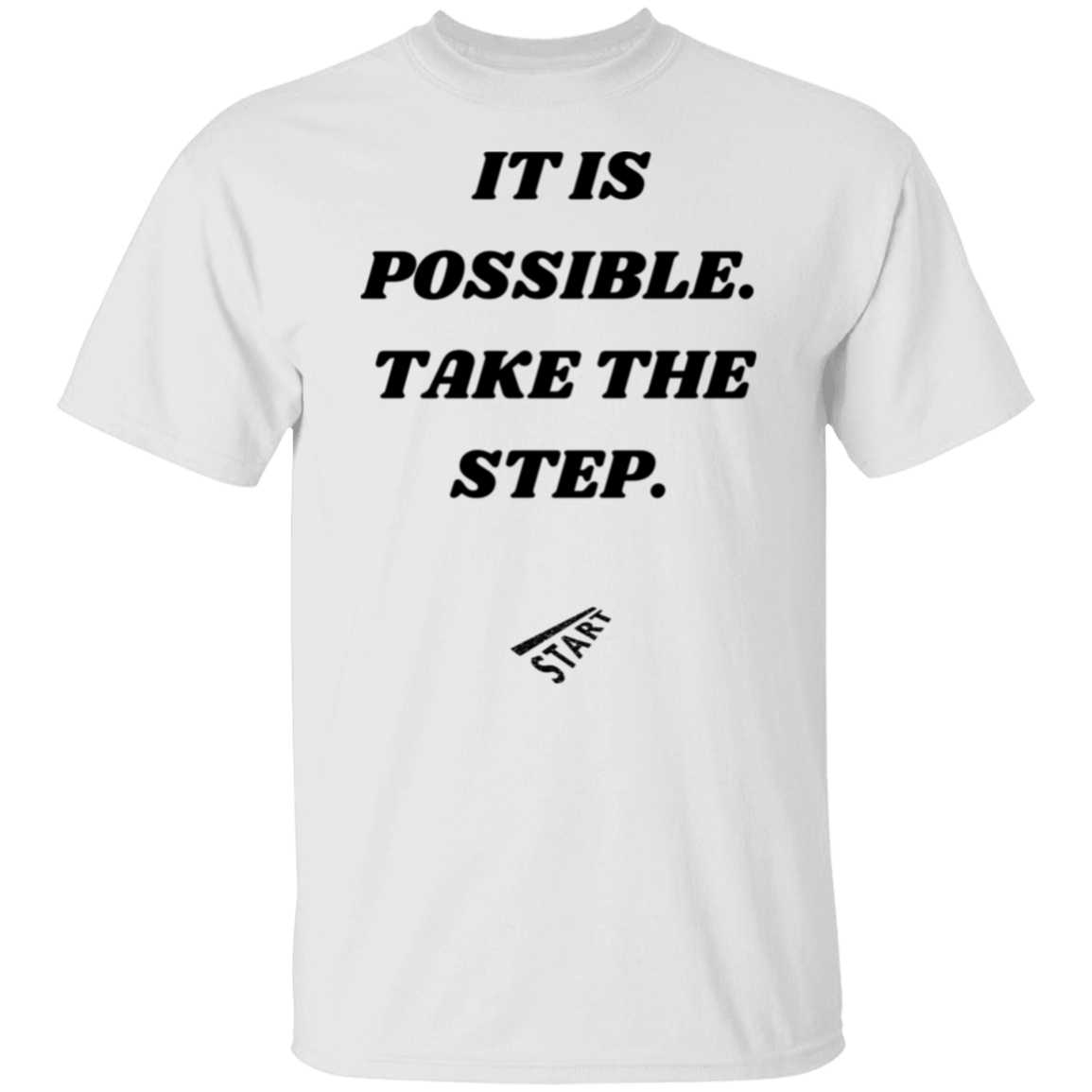 It is possible T-Shirt