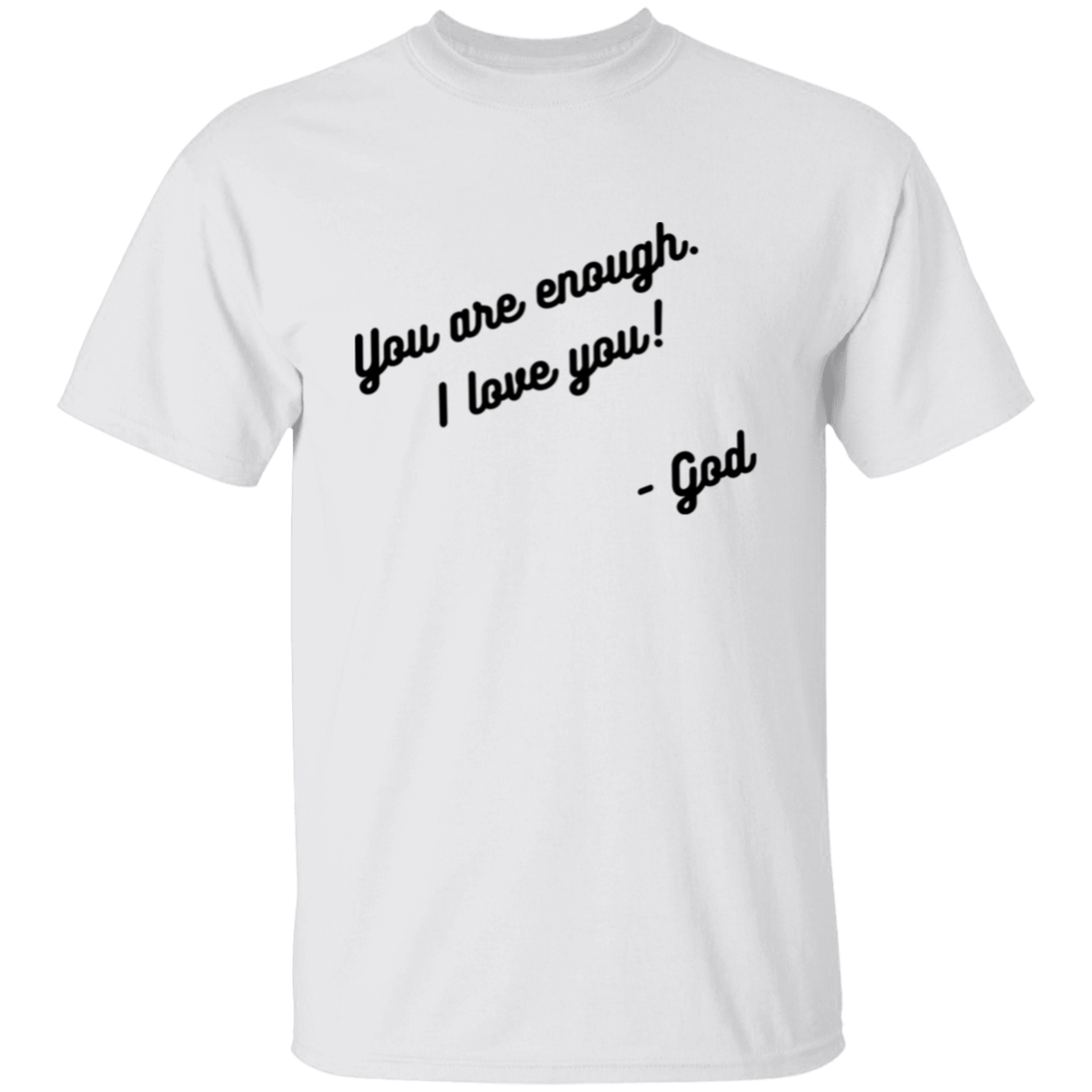 You are enough Unisex T-Shirt