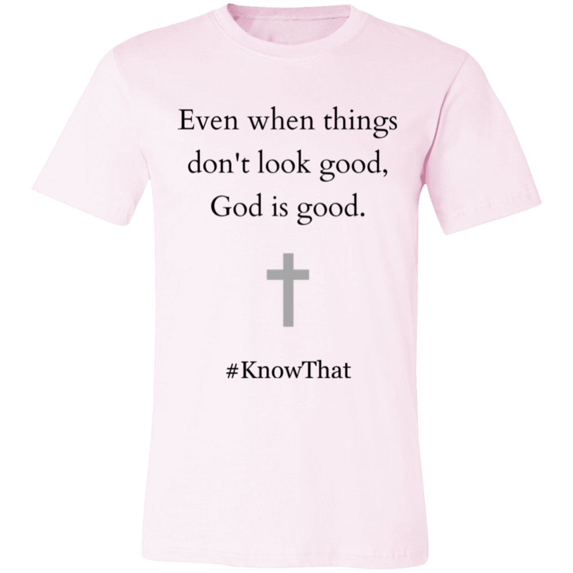God is good T-Shirt (Black text)