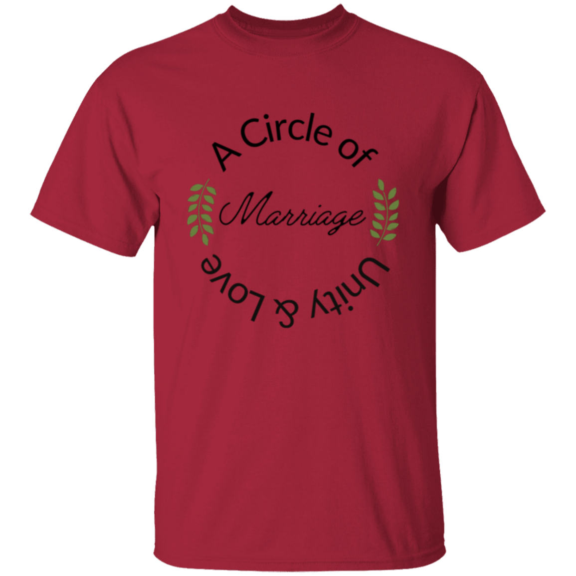 Marriage, a circle of love T-Shirt