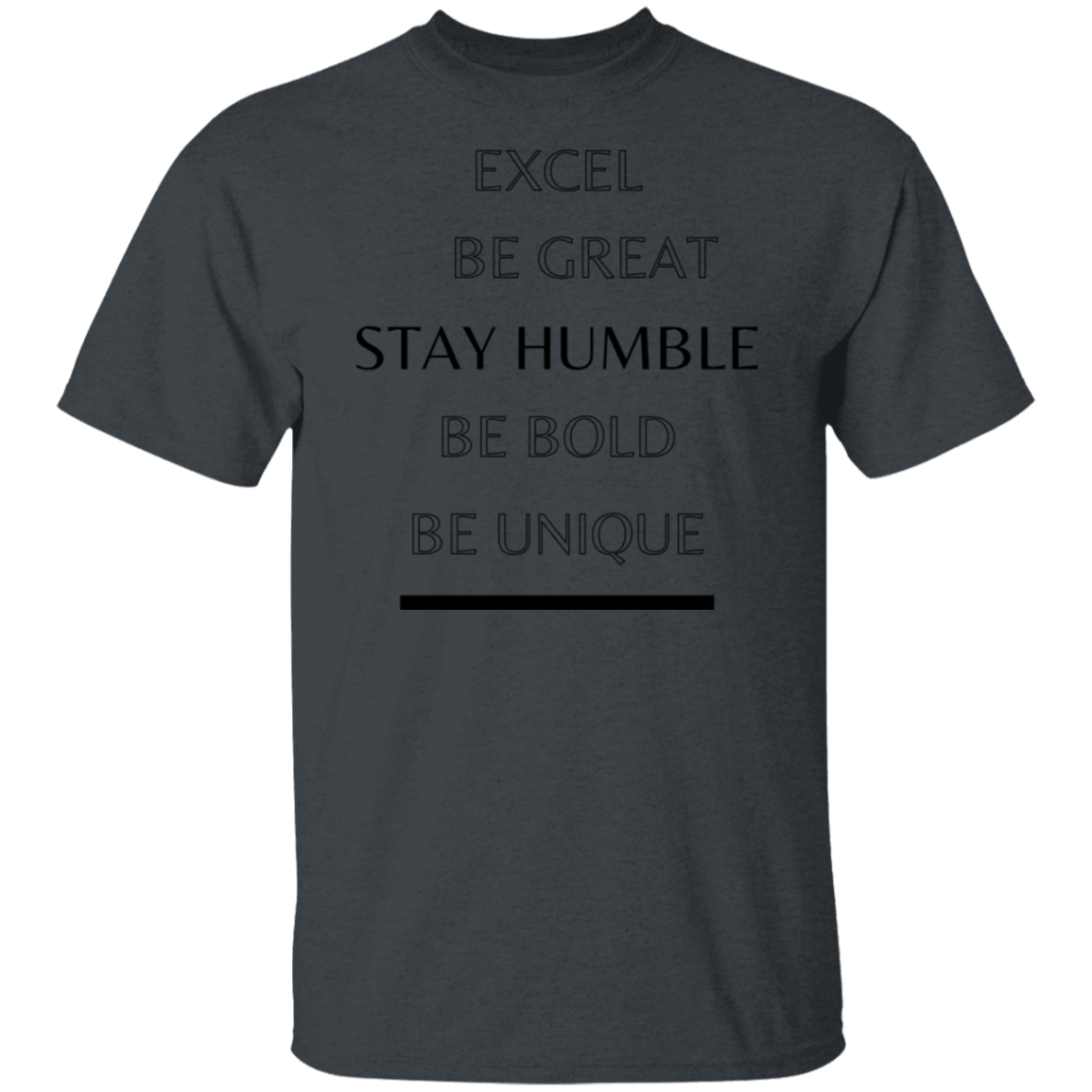 Stay humble T-Shirt