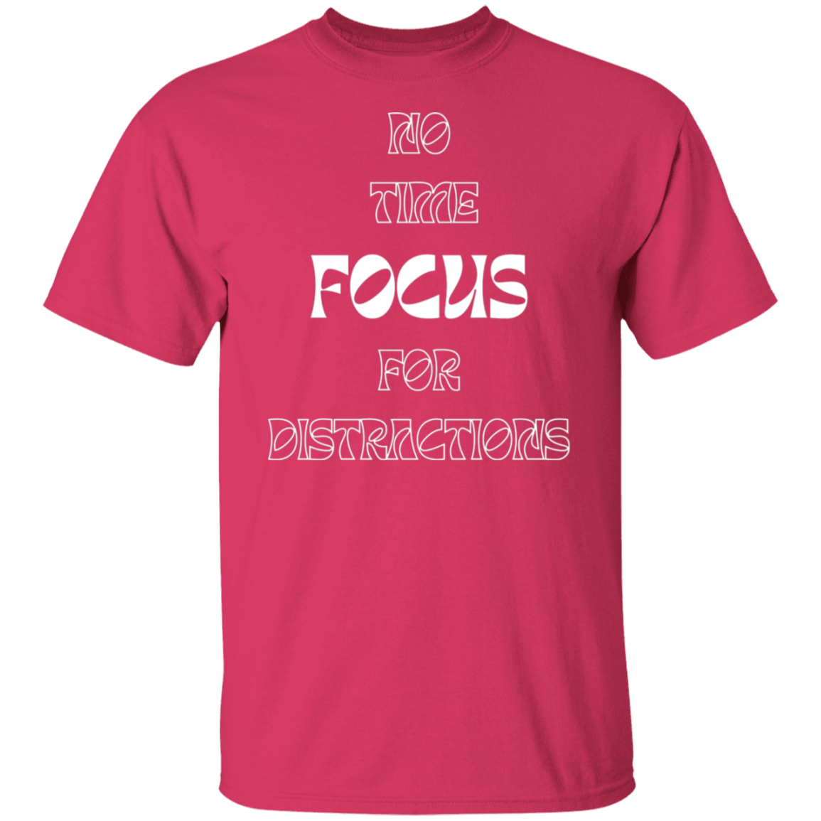 Focus. T-Shirt (White text)