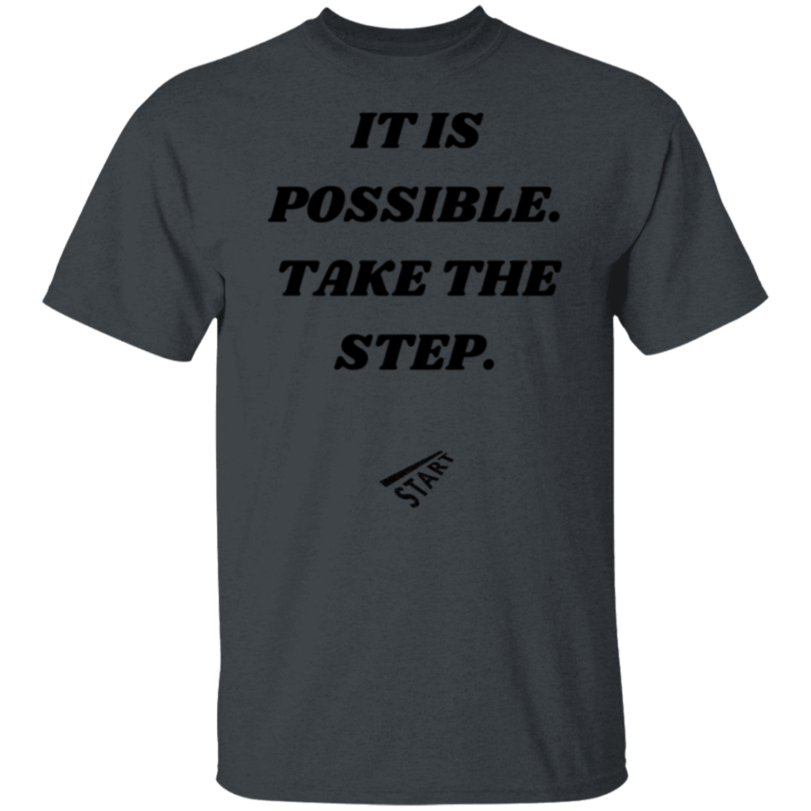 It is possible T-Shirt