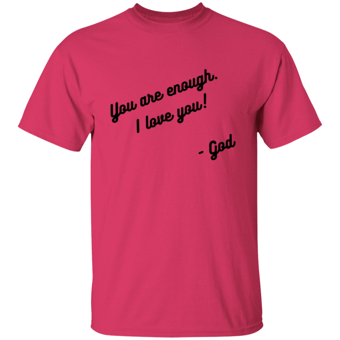 You are enough Unisex T-Shirt