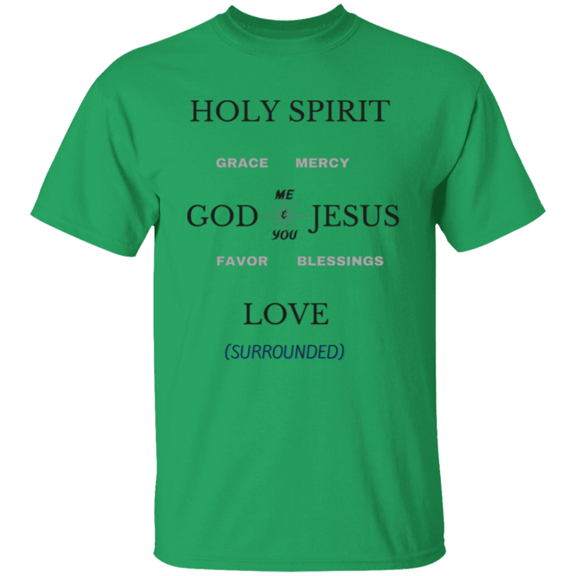 Surrounded by God's love T-Shirt