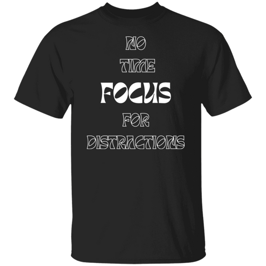 Focus. T-Shirt (White text)