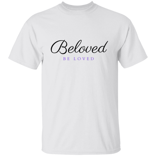 Beloved - Be Loved T-Shirt