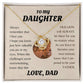 To My Daughter from Dad White Gold Love Knot Necklace "Never Forget that I Love You ALWAYS"