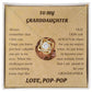 To My Granddaughter from Pop Pop White Gold Eternal Hope Necklace "Never Forget that I Love You ALWAYS""