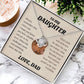To My Daughter from Dad White Gold Love Knot Necklace "Never Forget that I Love You ALWAYS"