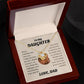 To My Daughter from Dad White Gold Love Knot Necklace "Never Forget that I Love You ALWAYS"