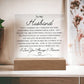 Gift For Husband "You are Everything I Needed and More" Acrylic Plaque: An Unforgettable and Exclusive Keepsake